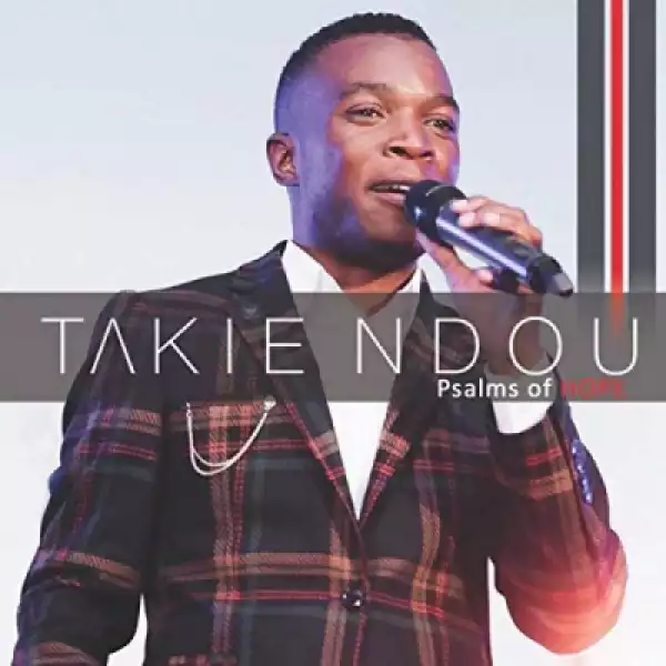 Takie Ndou - Have Faith (feat. Taky Renda Ndou)